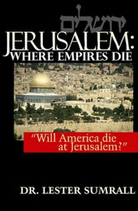 Jerusalem: Where Empires Die