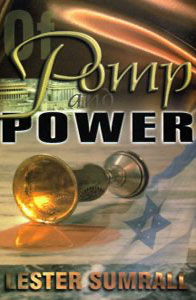 Of Pomp and Power