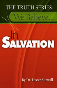 We Believe in Salvation